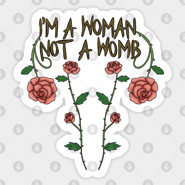 I'm a woman not a womb Sticker by Becky-Marie